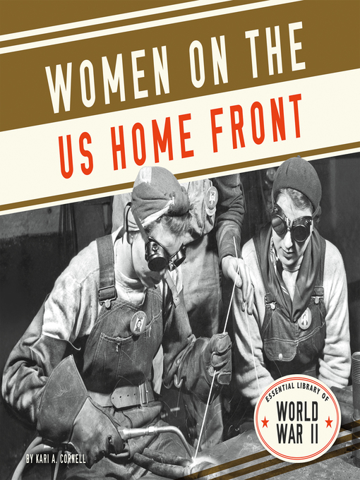 Title details for Women on the US Home Front by Kari A. Cornell - Available
